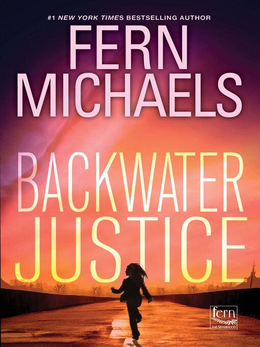 Title details for Backwater Justice by Fern Michaels - Wait list